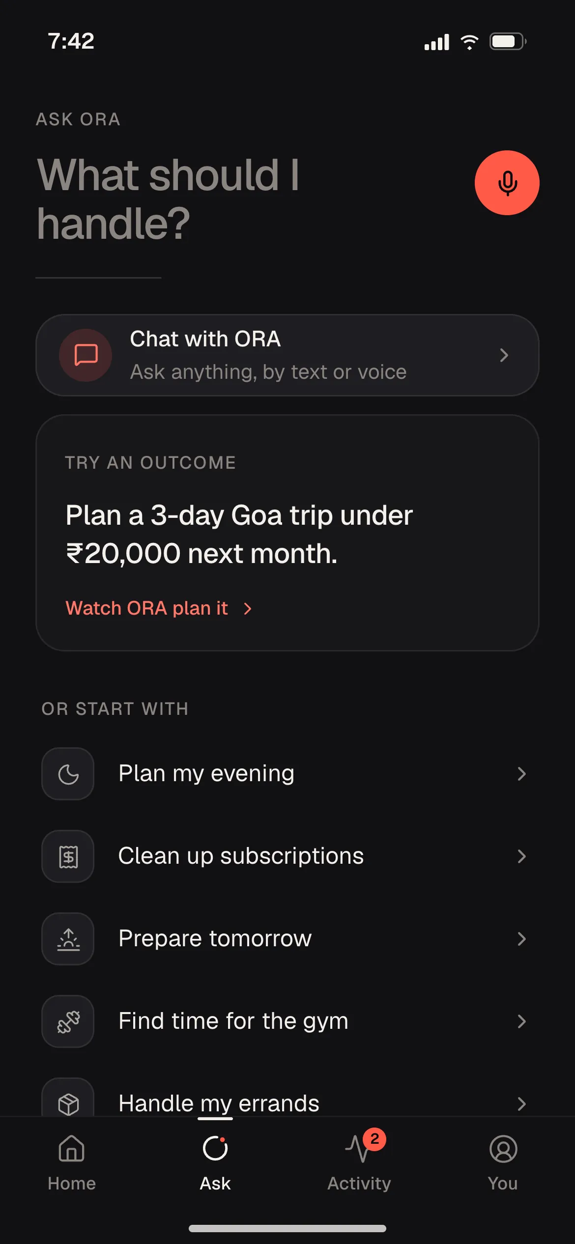 ORA Ask screen: one large field to describe an outcome.